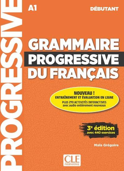 Grammaire progressive du français A1 débutant. 3e édition. Avec 1 CD audio