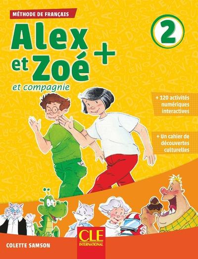Alex et Zoé   et compagnie 2. Méthode de français, avec 1 CD audio MP3