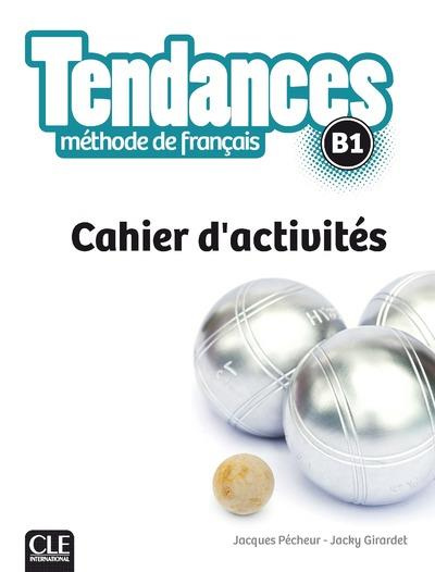 Tendances B1. Cahier d'activités