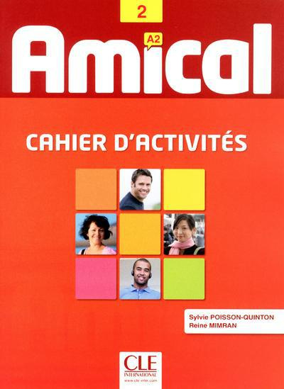 Amical Niveau 2 (A2). Cahier d'activités, livret de corrigés, avec 1 CD audio