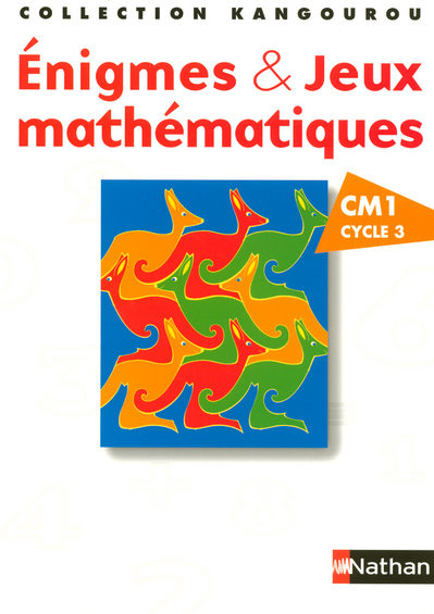 Enigmes & Jeux mathématiques CM1