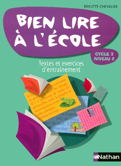 Bien lire à l'école cycle 3 niveau 2. Lire pour apprendre, lire pour créer - Textes et exercices d'e