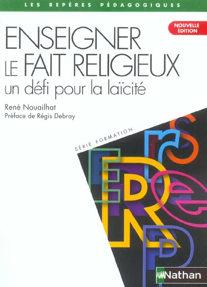 Enseigner le fait religieux, un défi pour la laïcité