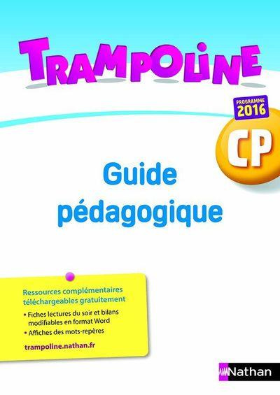 Trampoline CP. Guide pédagogique, Edition 2016