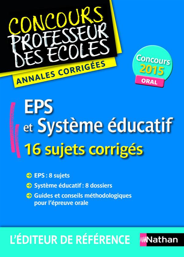 EPS et Système éducatif. 16 sujets corrigés
