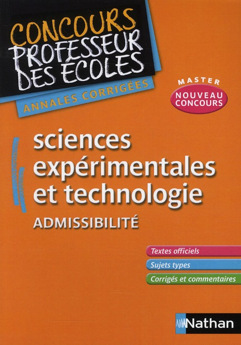 Sciences expérimentales et technologie Admissibilité. Annales corrigées CRPE