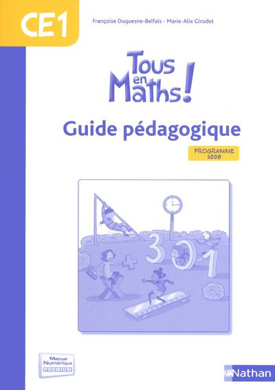 Tous en Maths CE1. Guide pédagogique, Programme 2008