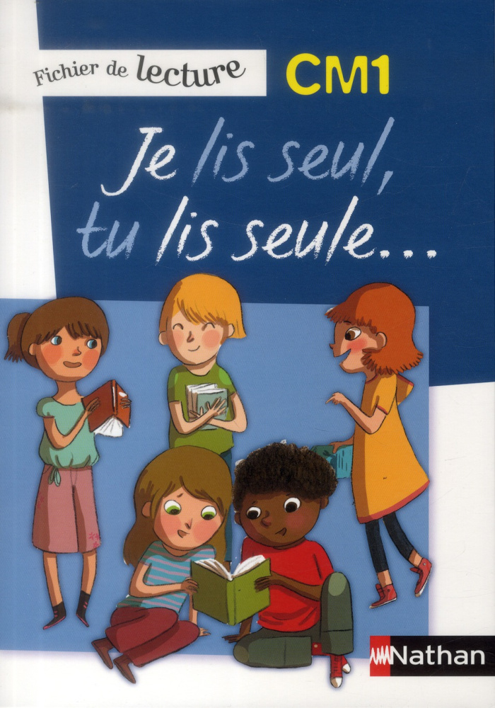 Je lis seul, tu lis seule... Fichier de lecture CM1