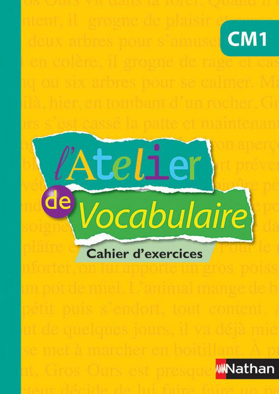 L'Atelier de vocabulaire CM1. Cahier d'exercices