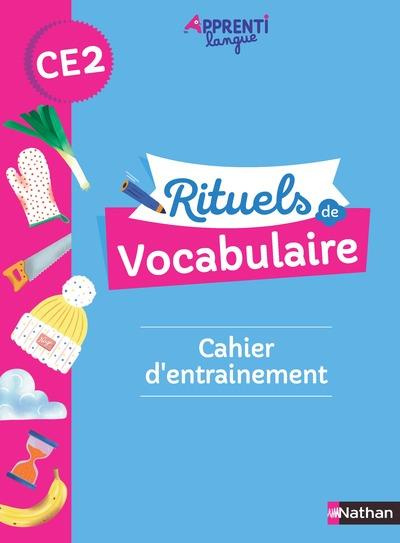 Rituels de vocabulaire CE2. Cahier d'entrainement