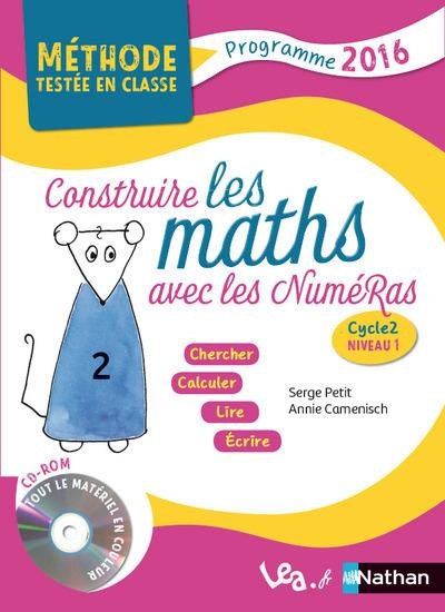 Construire les maths avec les Numéras. Cycle 2, niveau 1, Edition 2016, avec 1 CD-ROM