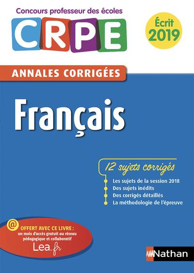 Français écrit. Annales corrigées, Edition 2019