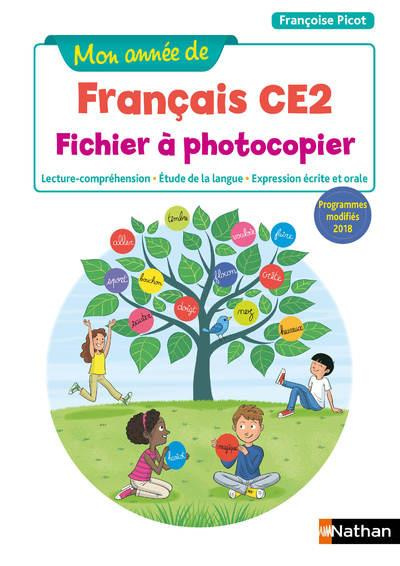 Mon année de français CE2. Fichier à photocopier, Edition 2019