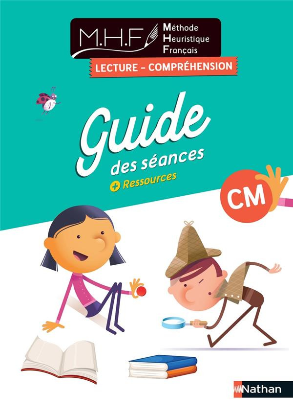 Lecture-Compréhension CM. Guide des séances   Ressources
