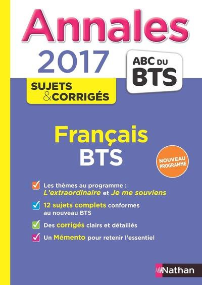 Annales Français BTS Tertiaires et industriels. Edition 2017