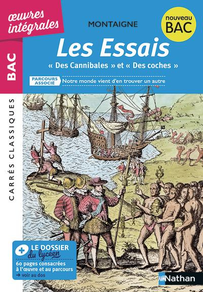 Les essais, Des cannibales et Des coches. Parcours associés : Notre monde vient d'en trouver un autr