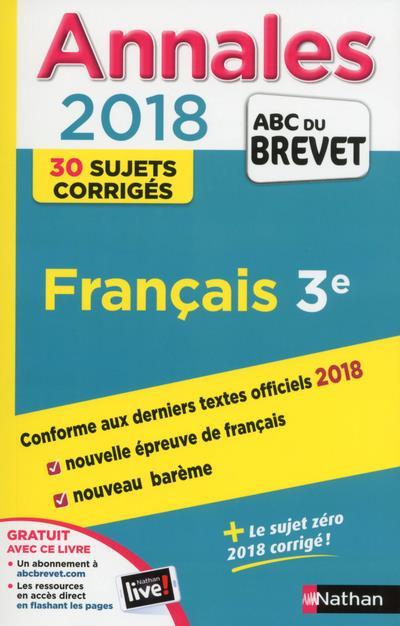 Français 3e. Sujets & corrigés, Edition 2018