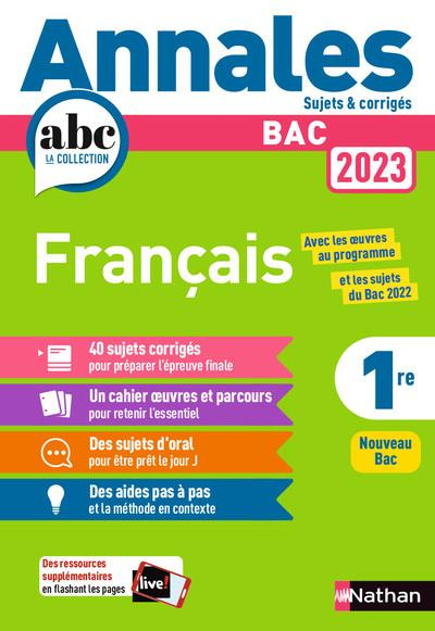 Annales Bac Français 1re. Sujets & corrigés, Edition 2023