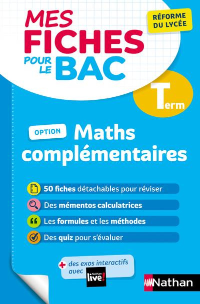 Mathématiques complémentaires Tle. Edition 2021