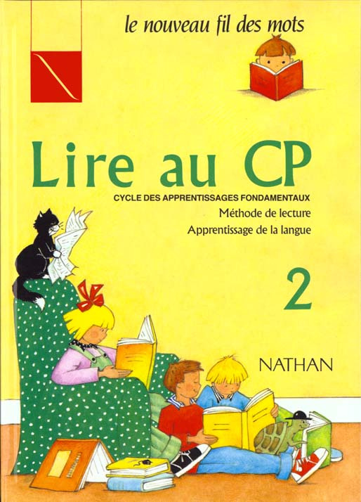 LIRE AU CP. Volume 2, Méthode de lecture, Apprentissage de la langue