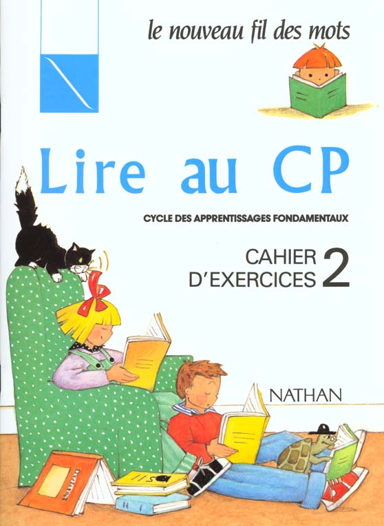 LIRE AU CP. Cahier d'exercices numéro 2, Cycle des apprentissages fondamentaux