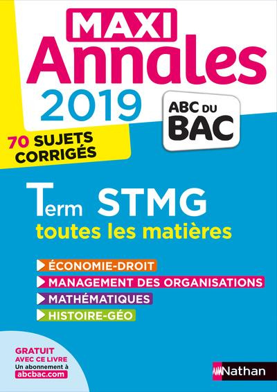Toutes les matières Tle STMG. 100 sujets corrigés, Edition 2019