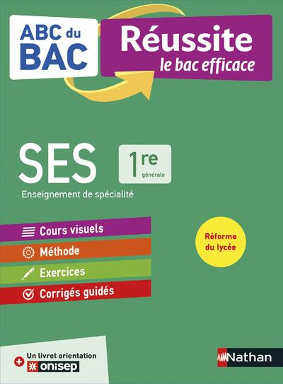 SES 1re. Avec 1 livret orientation ONISEP, Edition 2019