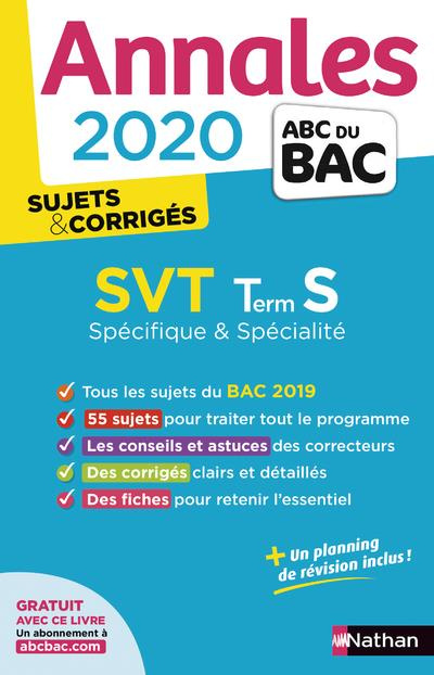SVT Tle S spécifique   spécialité. Sujets & corrigés, Edition 2020