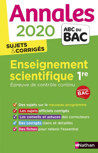 Enseignement scientifique 1re. Sujets & corrigés, Edition 2020
