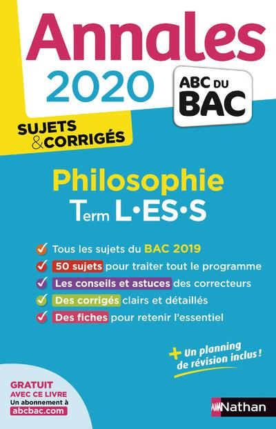 Philosophie Tle L-ES-S. Sujets & corrigés, Edition 2020