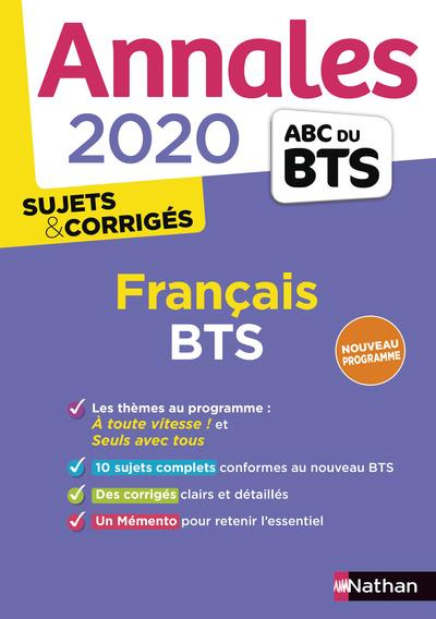 Annales Français BTS. Sujets & Corrigés, Edition 2020