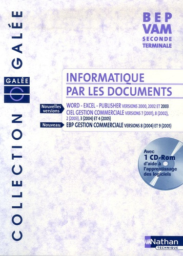 Informatique par les documents BEP Vam 2e Tle. Avec 1 CD-ROM