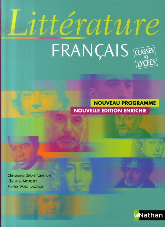 Littérature français. Classe des lycées, Edition revue et augmentée