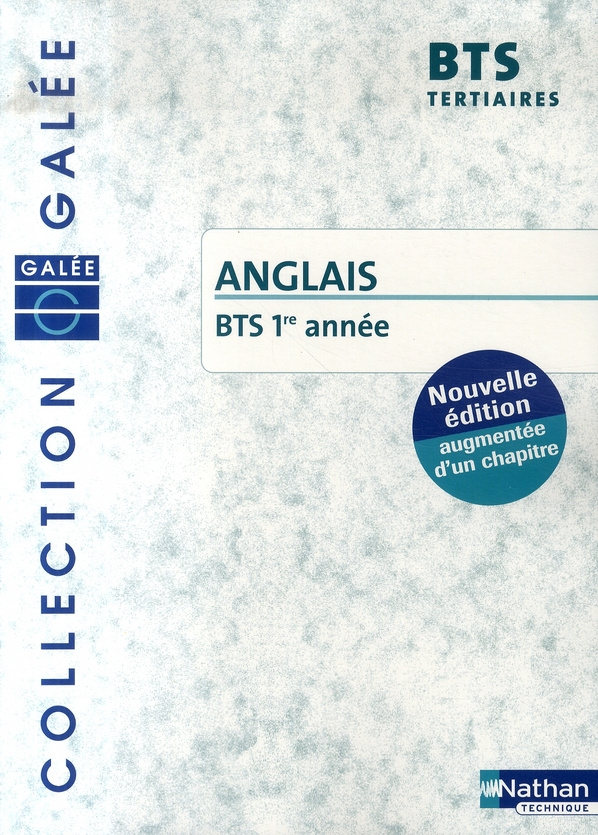 Anglais BTS 1e. Edition revue et augmentée