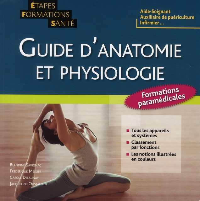 Guide d'anatomie et physiologie. Formations paramédicales