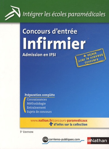 Concours d'entrée Infirmier. Admission en IFSI, 5e édition