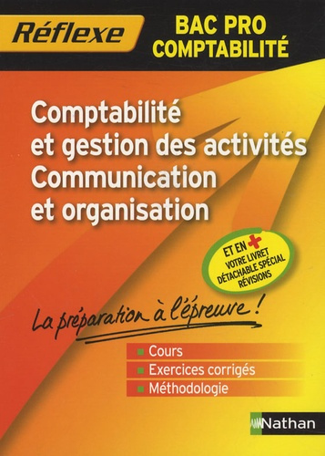 Comptabilité et gestion des activités, Communication et organisation Bac Pro comptabilité