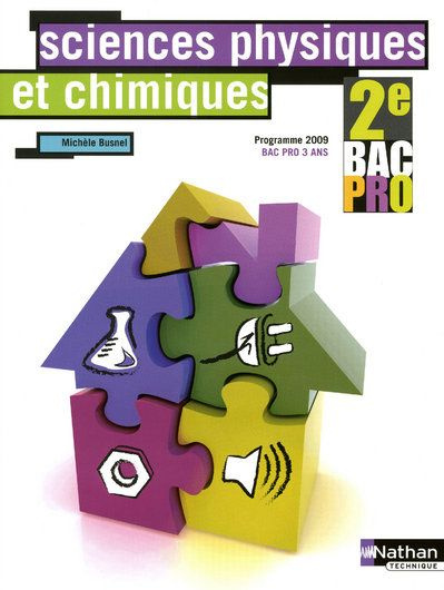 Sciences physiques et chimiques 2e Bac Pro 3 ans