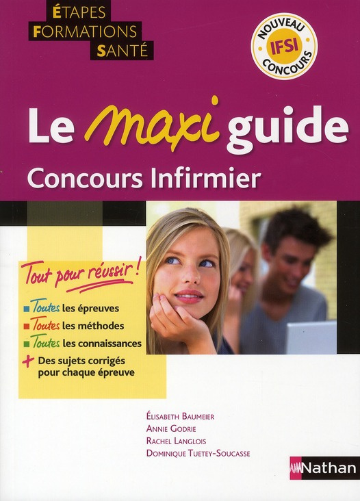 Le maxi guide concours infirmier
