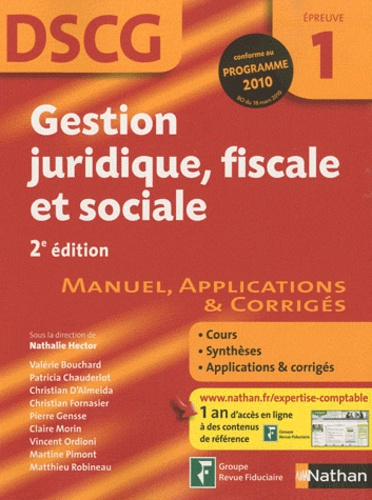 DSCG 1 Gestion juridique, fiscale et sociale. Manuel, applications et corrigés, 2e édition