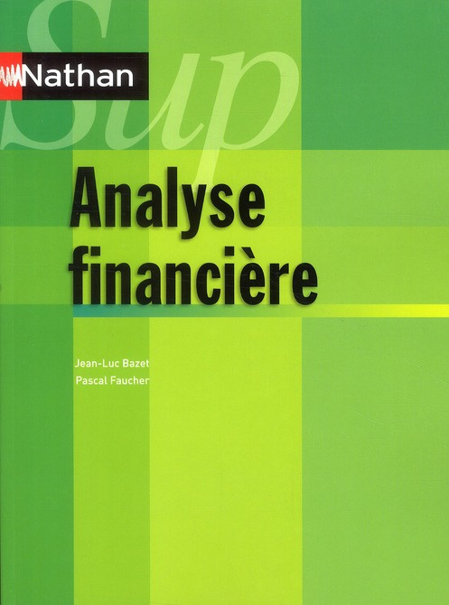 Analyse financière. Edition 2010
