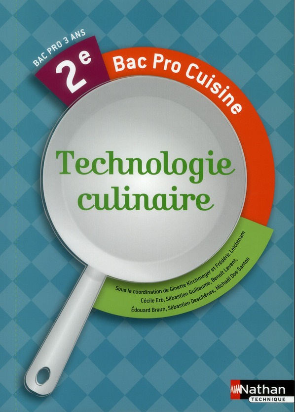 Technologie culinaire 2e Bac pro cuisine