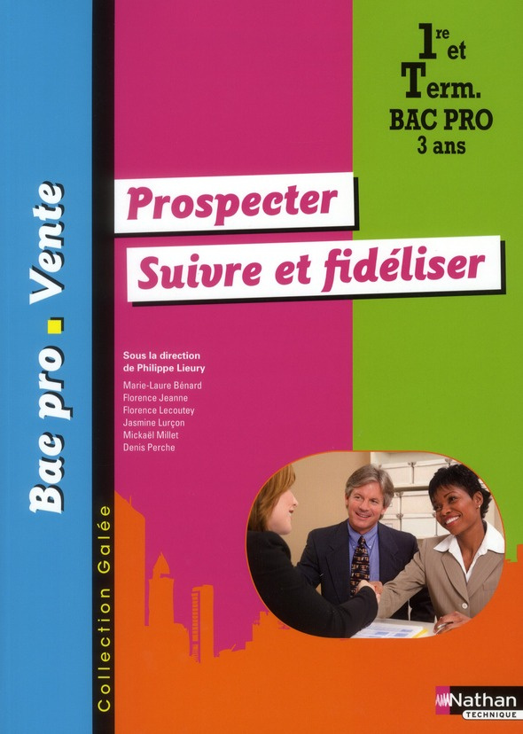Prospecter, suivre et fidéliser 1e et Tle Bac pro