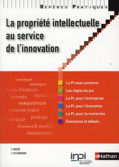 La propriété intellectuelle au service de l'innovation