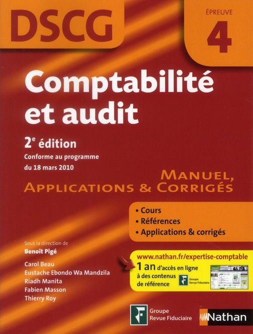 Comptabilité et audit DSCG 4. Manuel, applications & corrigés, 2e édition