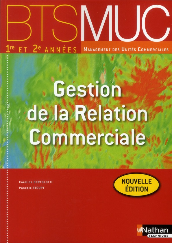 Gestion de la relation commerciale BTS MUC 1re et 2e années