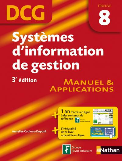 Systèmes d'information de gestion DCG Epreuve 8. Manuel & applications, 3e édition