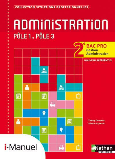 Administration 2e Bac pro Gestion Administration Pôle 1 Pôle 1ère partie