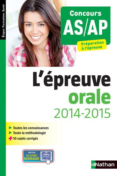 L'épreuve orale. Concours AS/AP, Edition 2014-2015