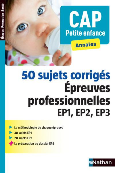 50 sujets corrigés CAP Petite enfance
